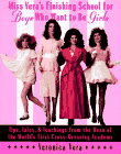 [ Miss Vera's Finishing School for Boys Who Want to Be Girls ]